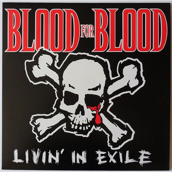 

Виниловые пластинки TRAUM BAUM RECORDS, Виниловая пластинка LP BLOOD FOR BLOOD Livin' In Exile